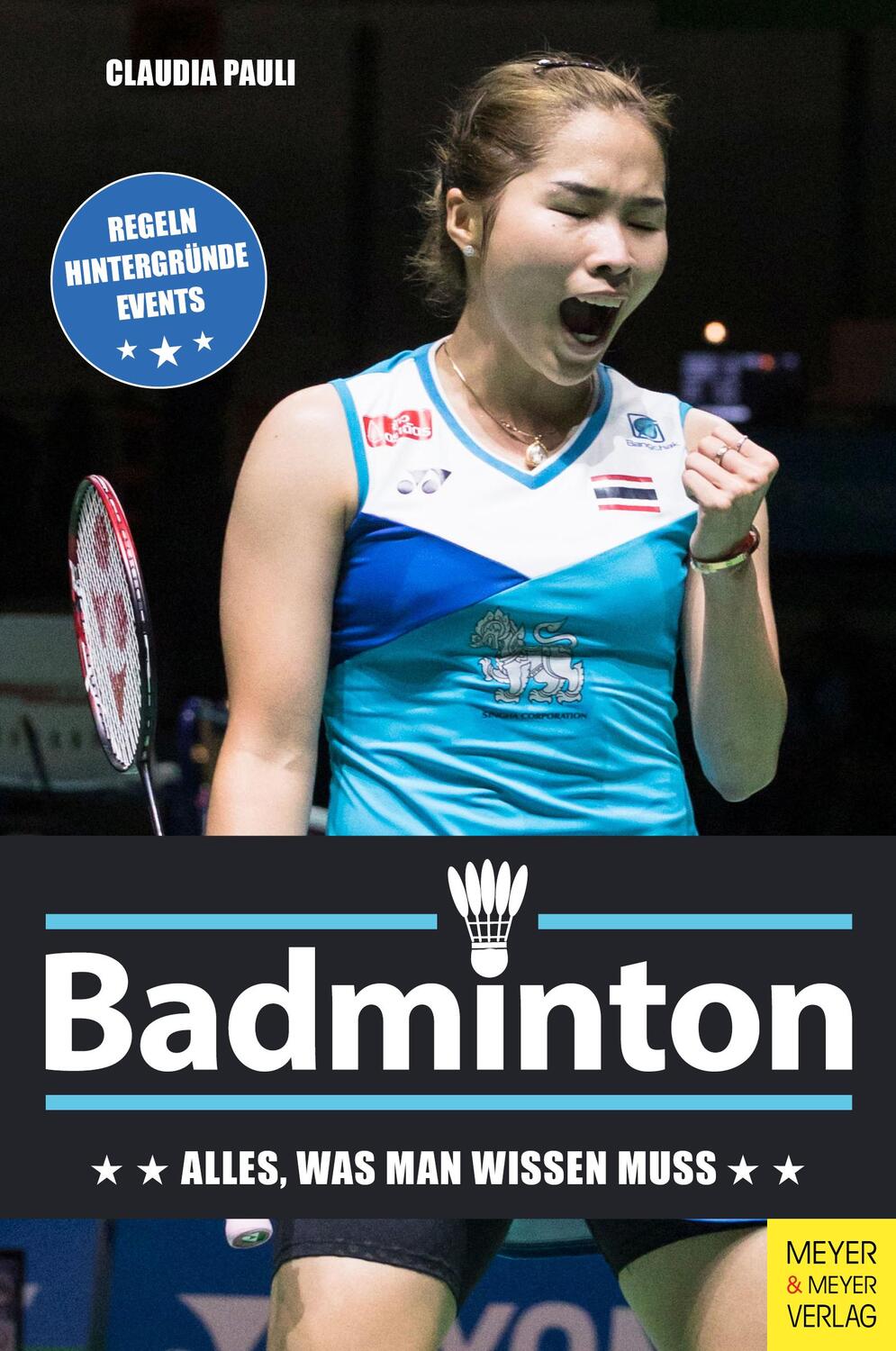 Cover: 9783840376849 | Badminton | Alles, was man wissen muss | Claudia Pauli | Taschenbuch