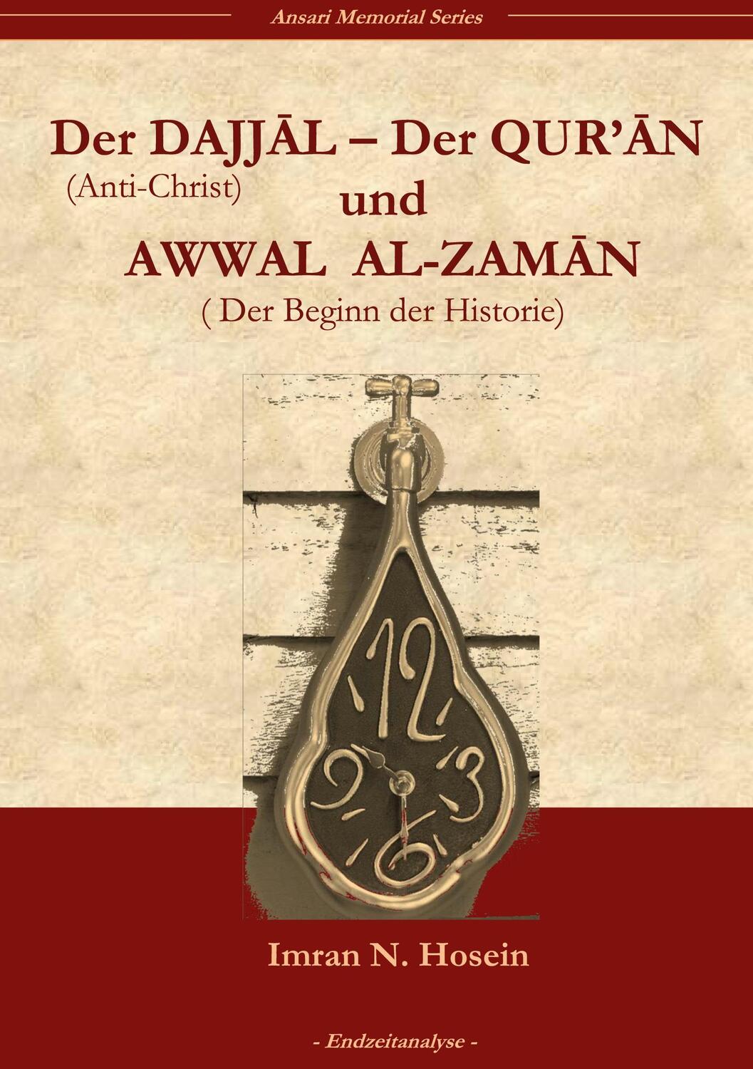 Cover: 9783755725862 | Der Dajjal, der Quran und Awwal al zaman | Imran N. Hosein | Buch