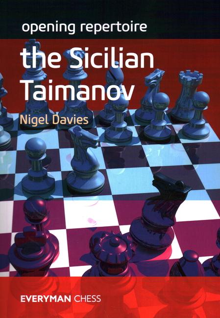 Cover: 9781781946022 | Opening Repertoire: The Sicilian Taimanov | Nigel Davies | Taschenbuch