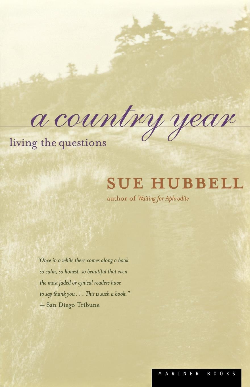 Cover: 9780395967010 | A Country Year | Living the Questions | Sue Hubbell | Taschenbuch