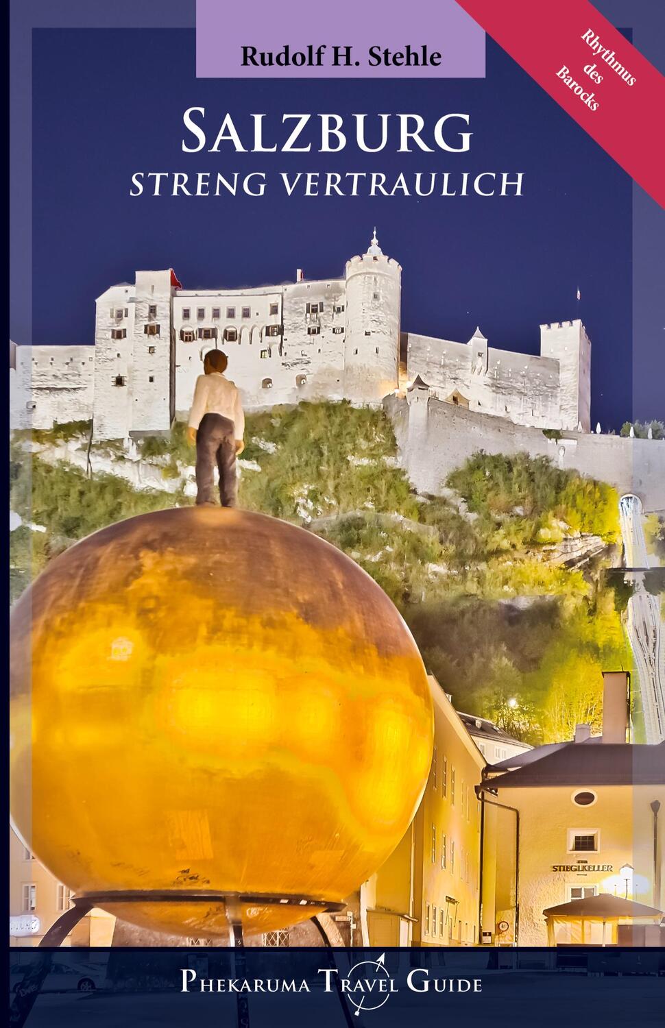 Cover: 9783347811676 | Salzburg | Streng Vertraulich | Rudolf H. Stehle | Taschenbuch | 2023