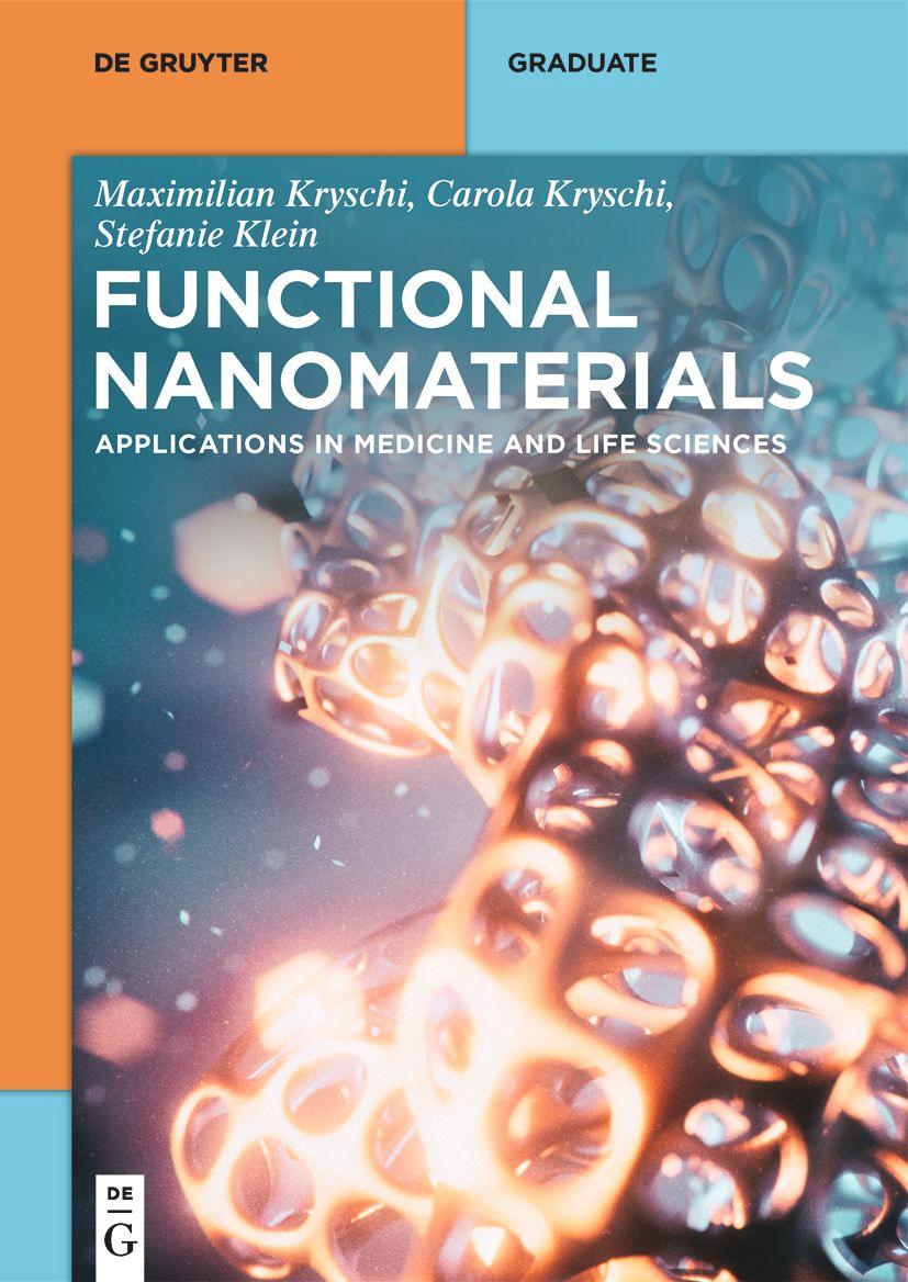 Cover: 9783110605457 | Functional Nanomaterials | Applications in Medicine and Life Sciences