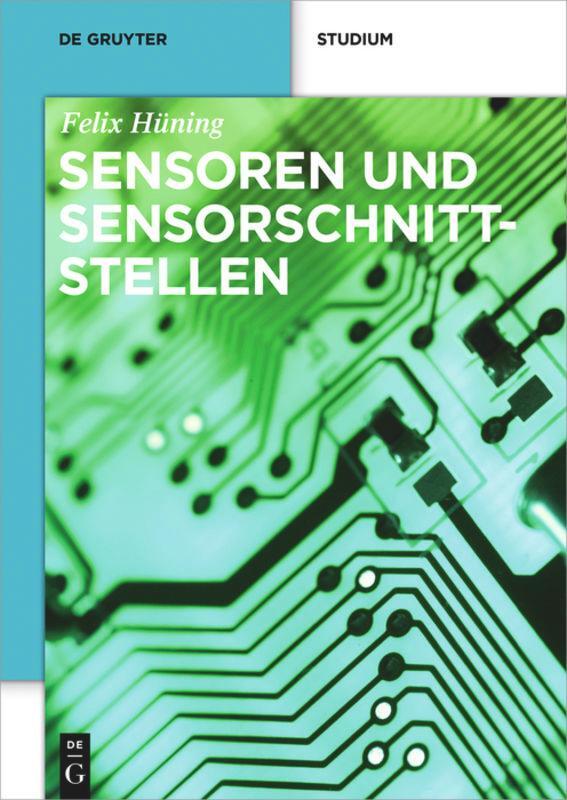 Cover: 9783110438543 | Sensoren und Sensorschnittstellen | Felix Hüning | Taschenbuch