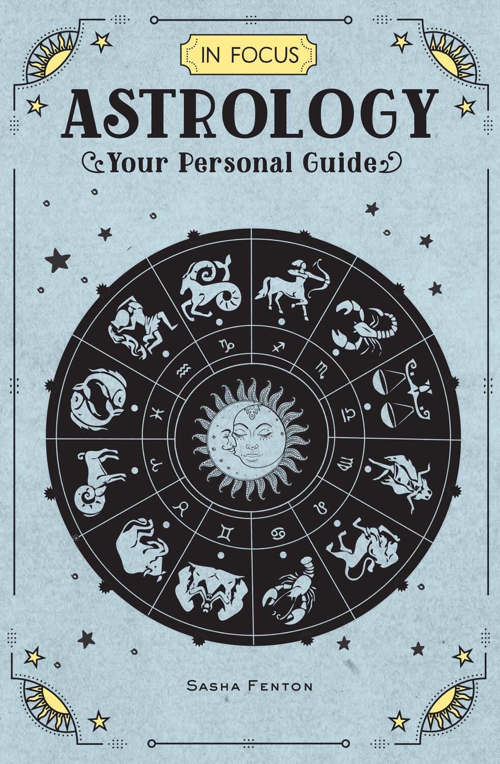 Cover: 9781577151692 | In Focus Astrology 1 | Your Personal Guide | Sasha Fenton | Buch