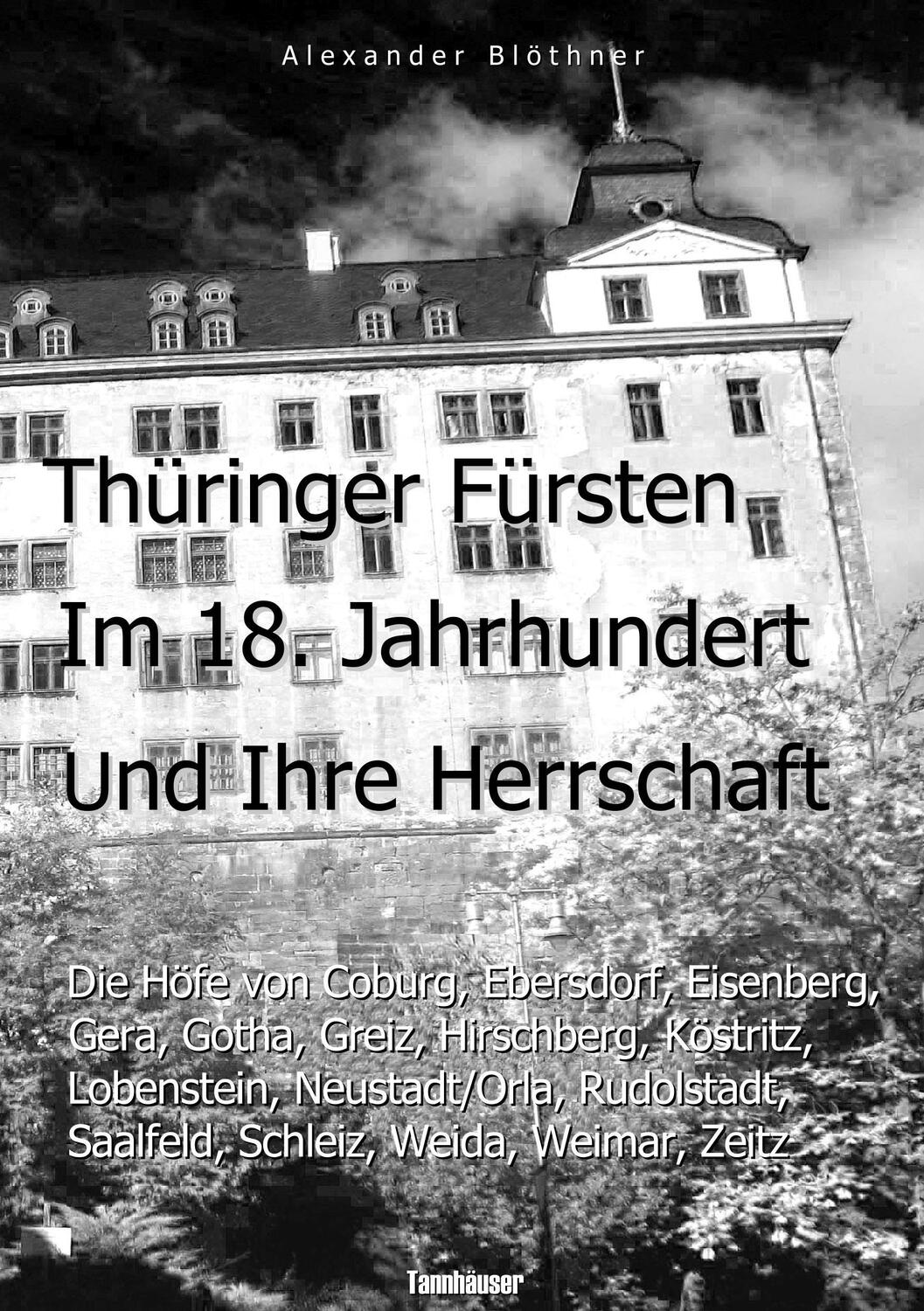 Cover: 9783743176225 | Thüringer Fürsten im 18. Jahrhundert und ihre Herrschaft - Eine...