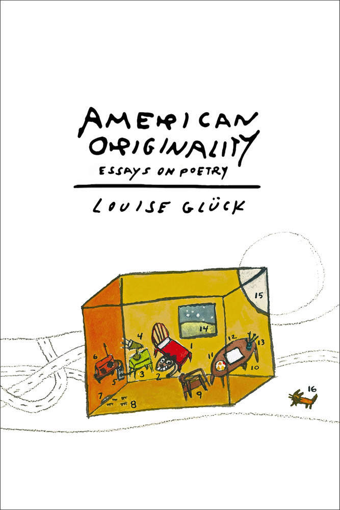 Cover: 9780374537463 | American Originality: Essays on Poetry | Louise Glück | Taschenbuch