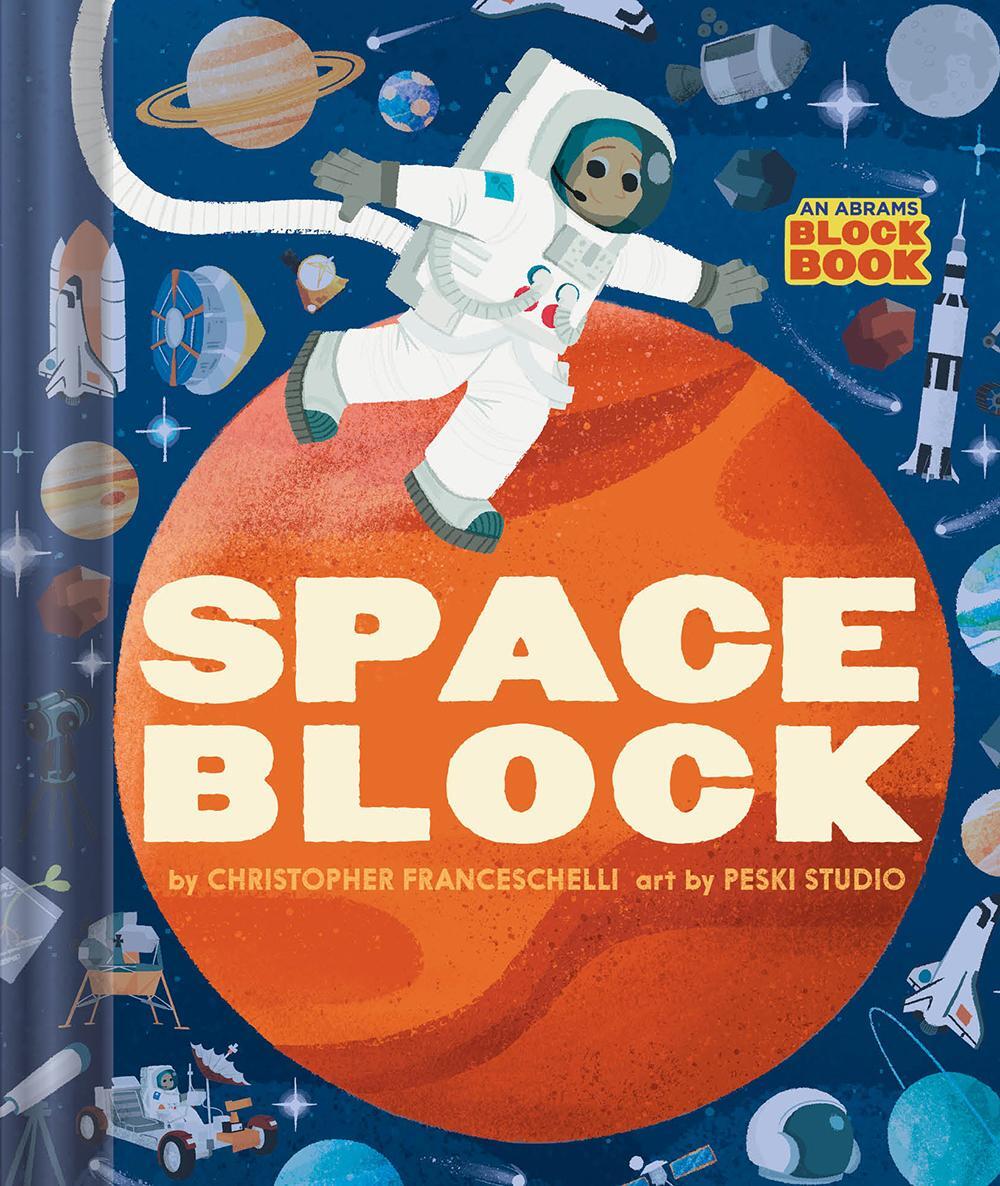 Cover: 9781419750991 | Spaceblock (an Abrams Block Book) | Christopher Franceschelli | Buch