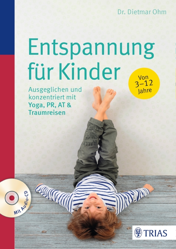 Cover: 9783432102481 | Entspannung für Kinder, m. Audio-CD | Dietmar Ohm | Taschenbuch | 2017