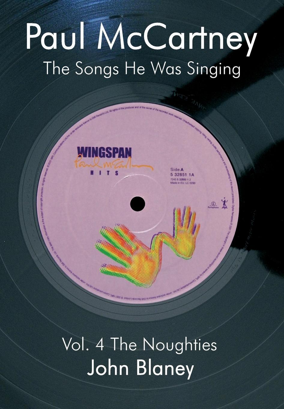 Cover: 9780954452858 | Paul McCartney | The Noughties Vol.4: The Songs He Was Singing | Buch