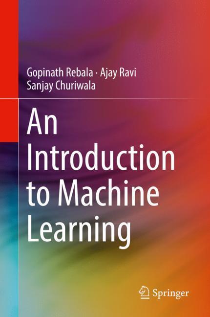 Cover: 9783030157289 | An Introduction to Machine Learning | Gopinath Rebala (u. a.) | Buch