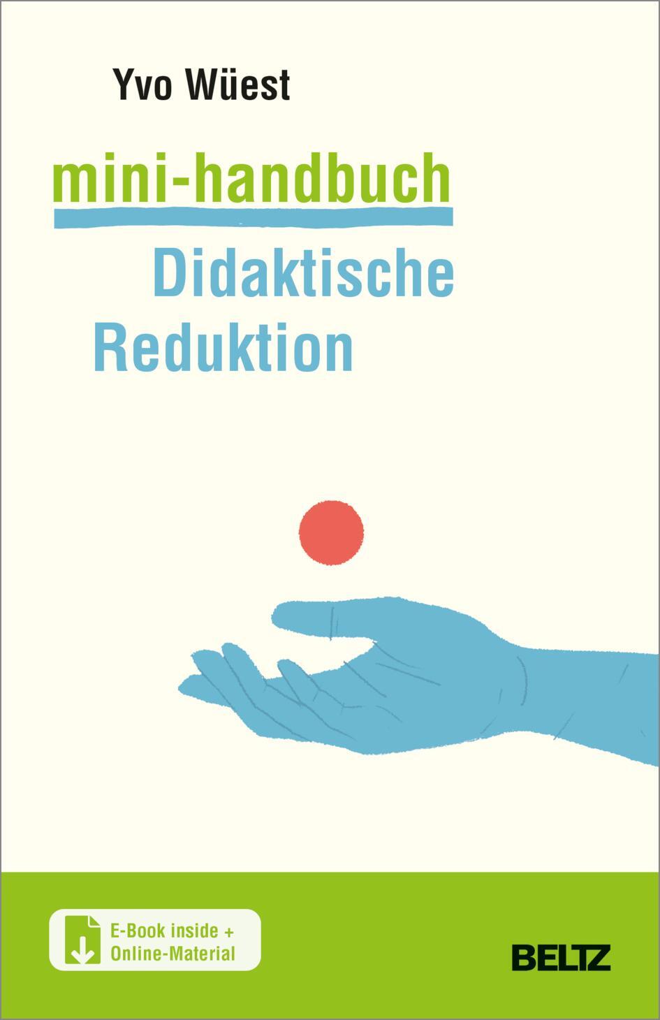 Cover: 9783407367945 | Mini-Handbuch Didaktische Reduktion | Yvo Wüest | Bundle | Deutsch