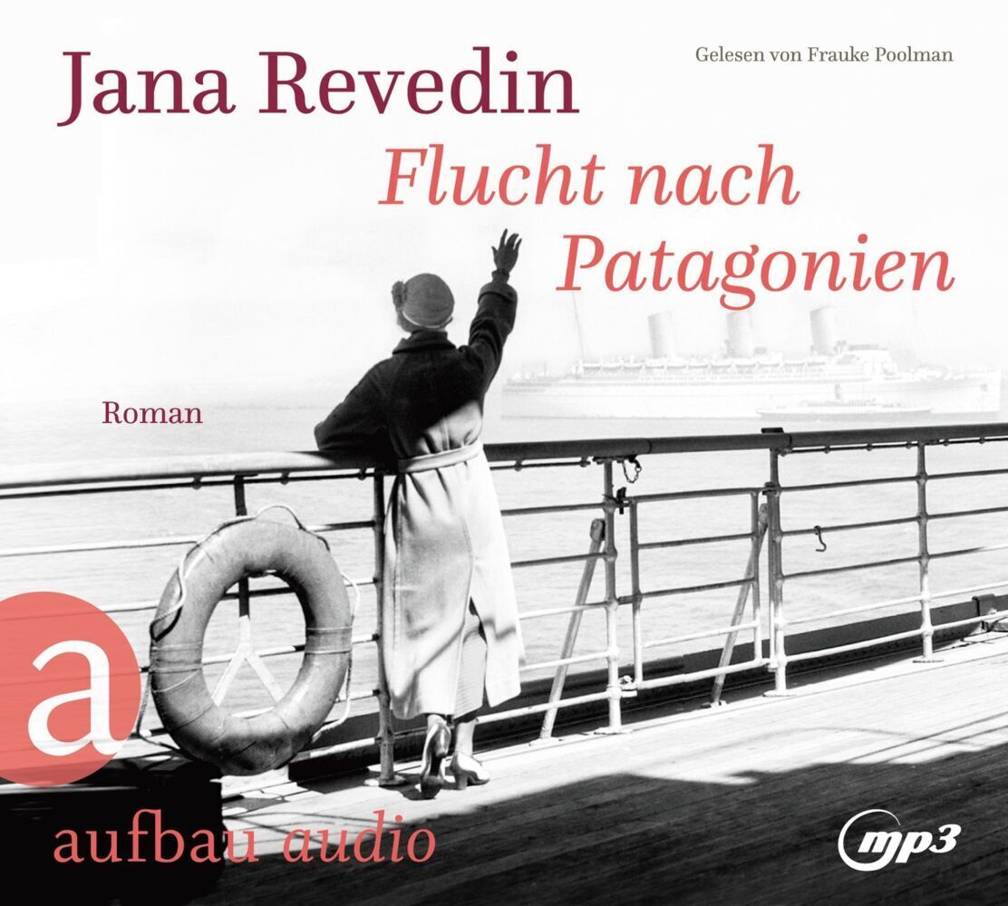 Cover: 9783961054787 | Flucht nach Patagonien, 2 Audio-CD, 2 MP3 | Roman | Jana Revedin | CD