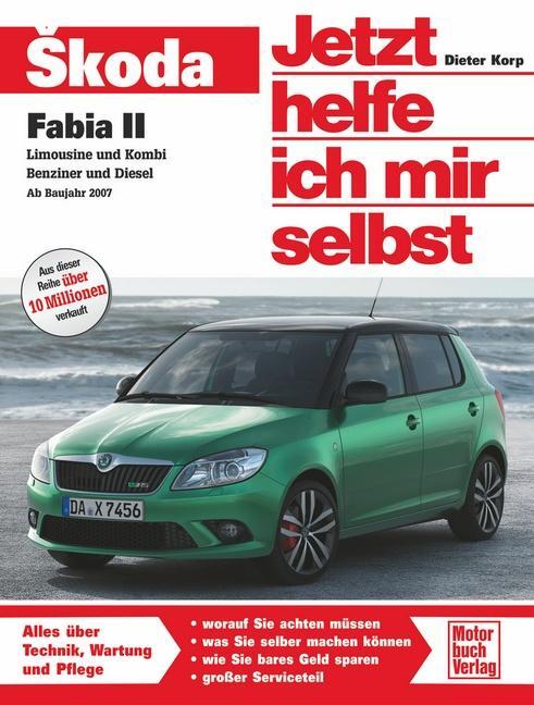 Cover: 9783613030794 | Skoda Fabia II | Limousine und Kombi viertürig Benziner und Diesel