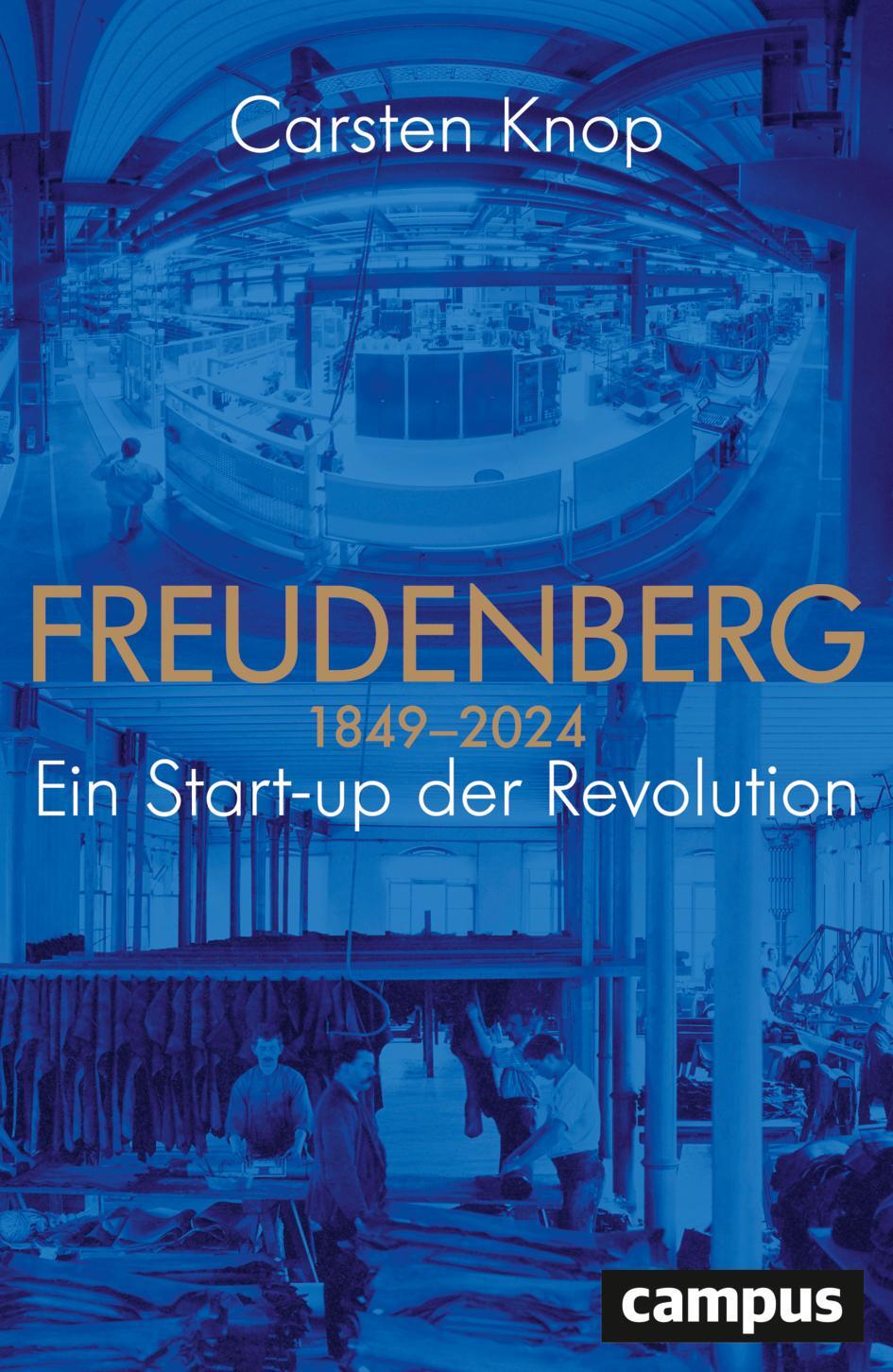 Cover: 9783593518619 | Freudenberg | Ein Start-up der Revolution | Carsten Knop | Buch | 2024