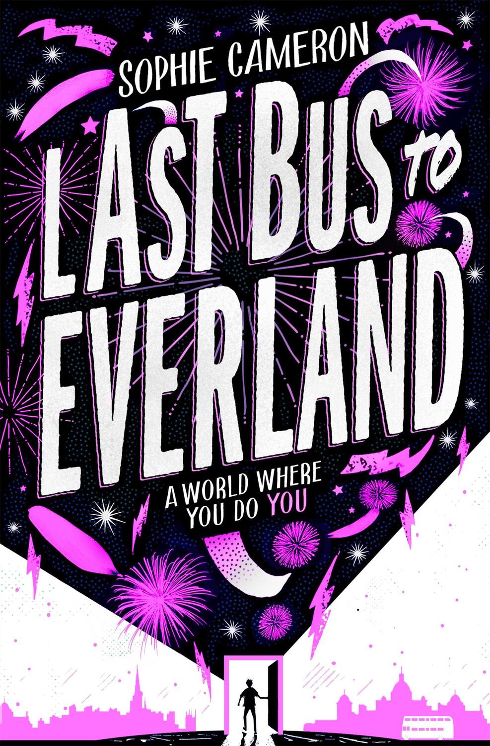 Cover: 9781509853182 | Last Bus to Everland | Sophie Cameron | Taschenbuch | Englisch | 2019