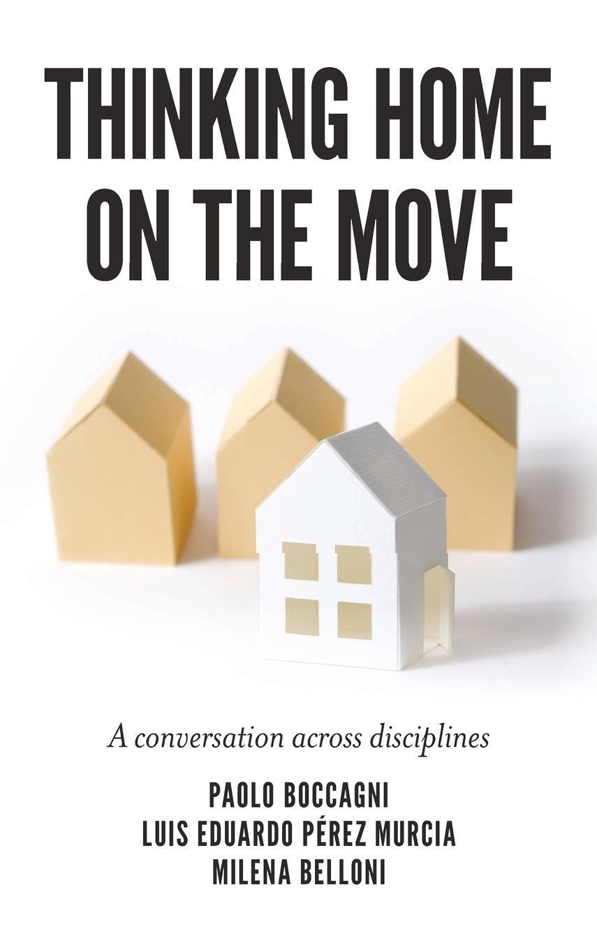 Cover: 9781839097232 | Thinking Home on the Move | Paolo Boccagni (u. a.) | Buch | Englisch