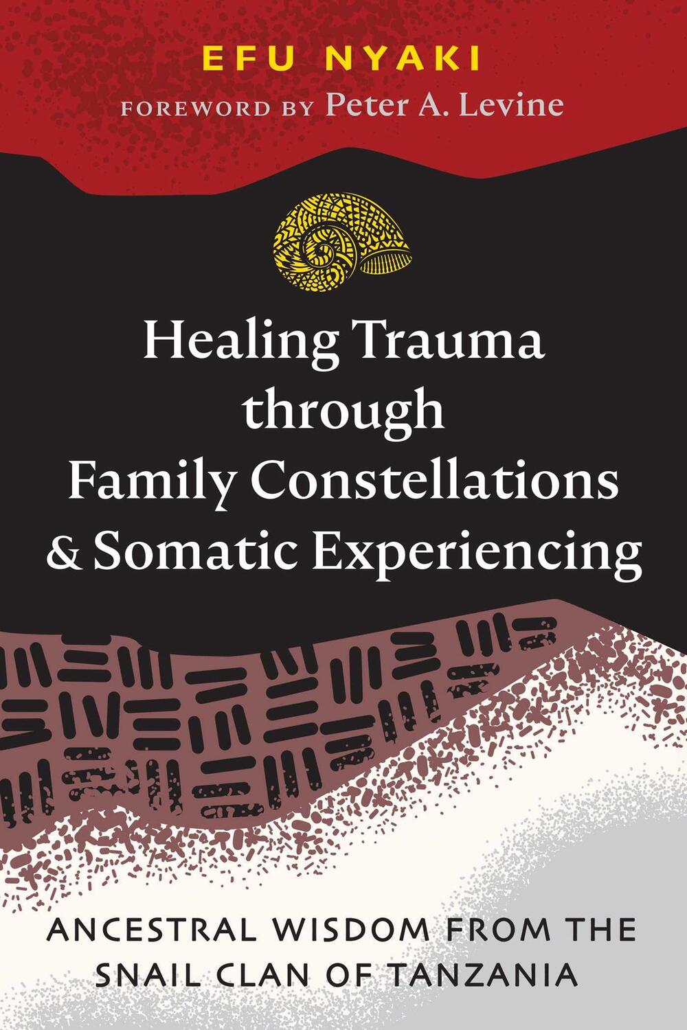 Bild: 9781644118528 | Healing Trauma through Family Constellations and Somatic Experiencing