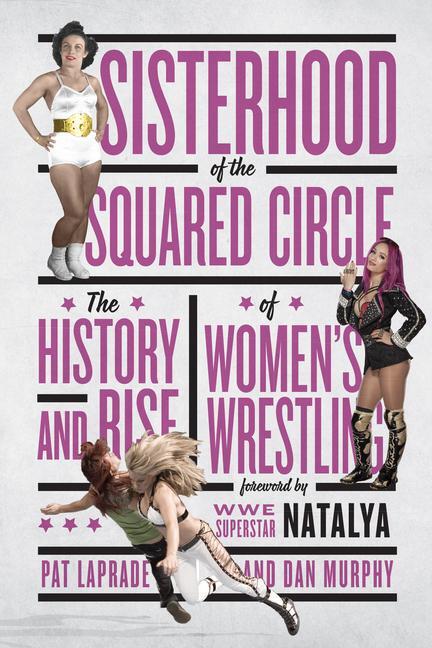 Cover: 9781770413078 | Sisterhood of the Squared Circle | Pat Laprade | Taschenbuch | 2017