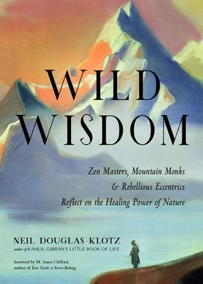 Cover: 9781642970081 | Wild Wisdom: Zen Masters, Mountain Monks, and Rebellious Eccentrics...