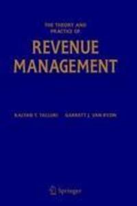 Cover: 9780387243764 | The Theory and Practice of Revenue Management | Talluri (u. a.) | Buch
