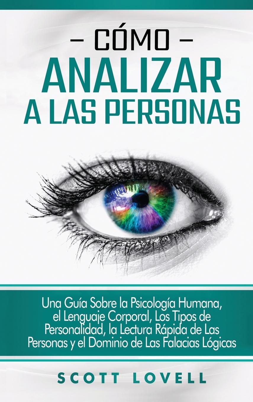 Cover: 9781647488130 | Cómo analizar a las personas | Scott Lovell | Buch | Spanisch | 2020