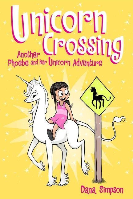 Cover: 9781449483579 | Unicorn Crossing | Another Phoebe and Her Unicorn Adventure | Simpson