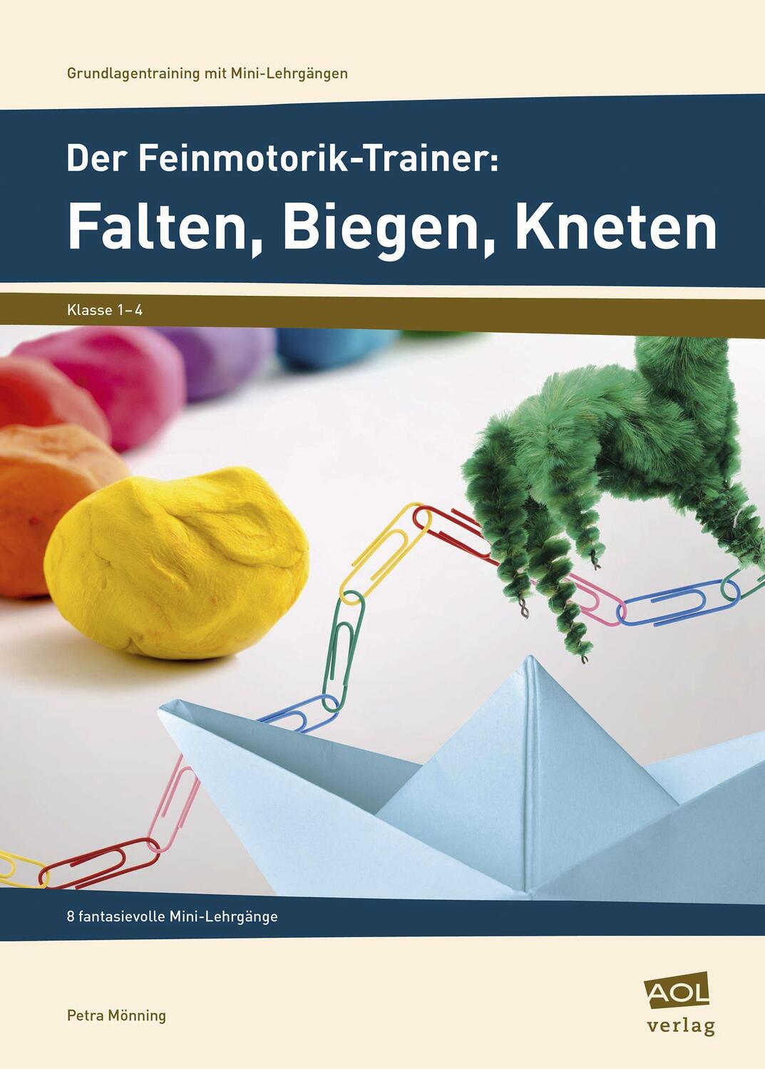 Cover: 9783403103165 | Der Feinmotorik-Trainer: Falten, Biegen, Kneten | Petra Mönning | Buch
