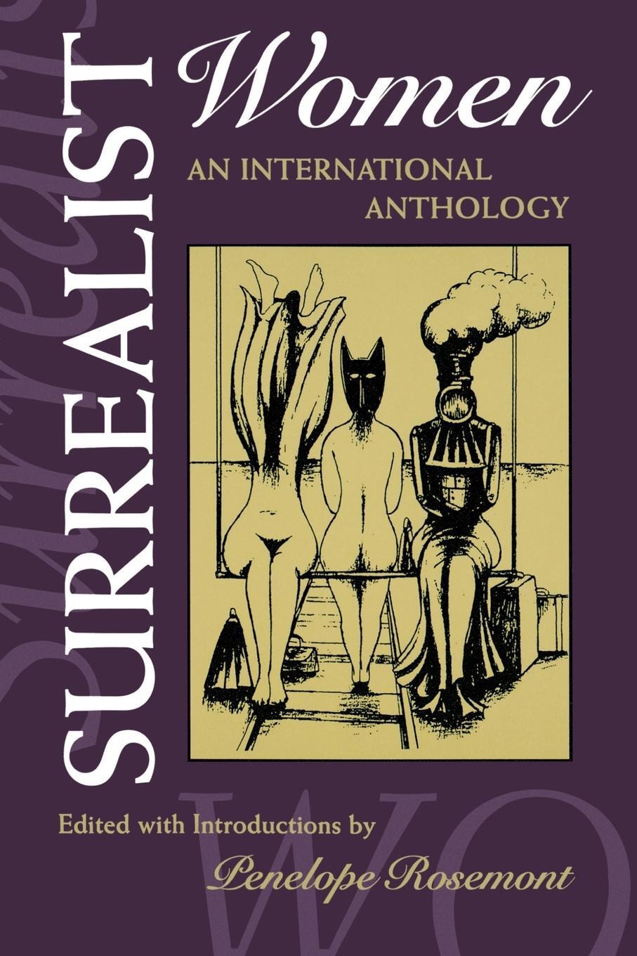 Cover: 9780292770881 | Surrealist Women | An International Anthology | Penelope Rosemont