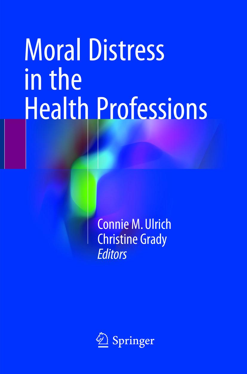 Cover: 9783319878393 | Moral Distress in the Health Professions | Christine Grady (u. a.)