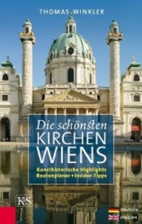 Cover: 9783218008389 | Die schönsten Kirchen Wiens | Thomas Winkler | Taschenbuch | 128 S.