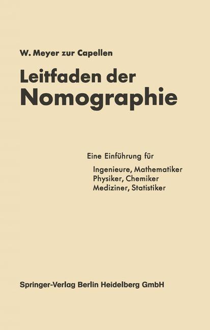 Cover: 9783642530081 | Leitfaden der Nomographie | W. Meyer Zur Capellen | Taschenbuch | iv