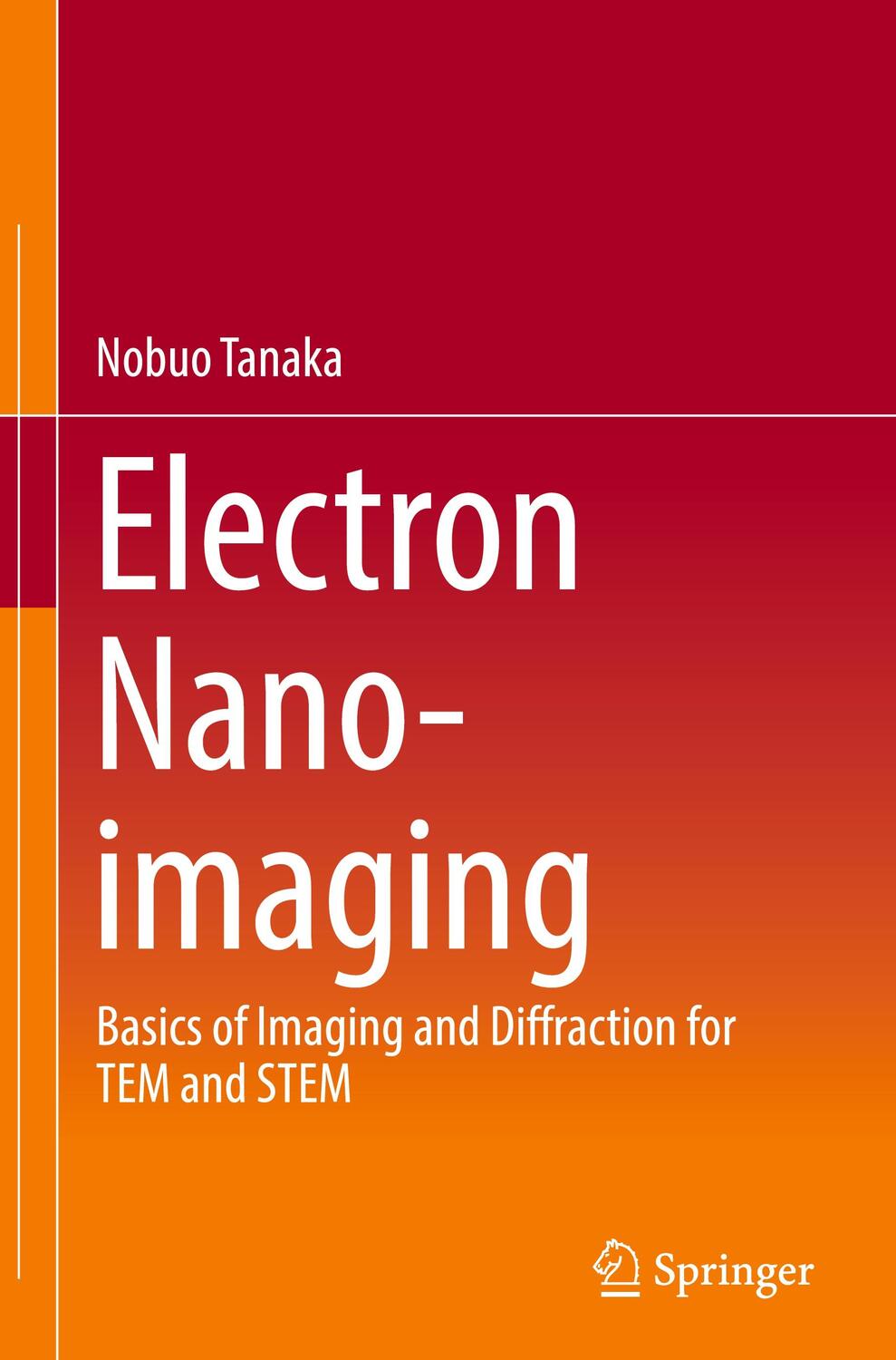 Cover: 9784431565000 | Electron Nano-Imaging | Nobuo Tanaka | Buch | Englisch | 2017