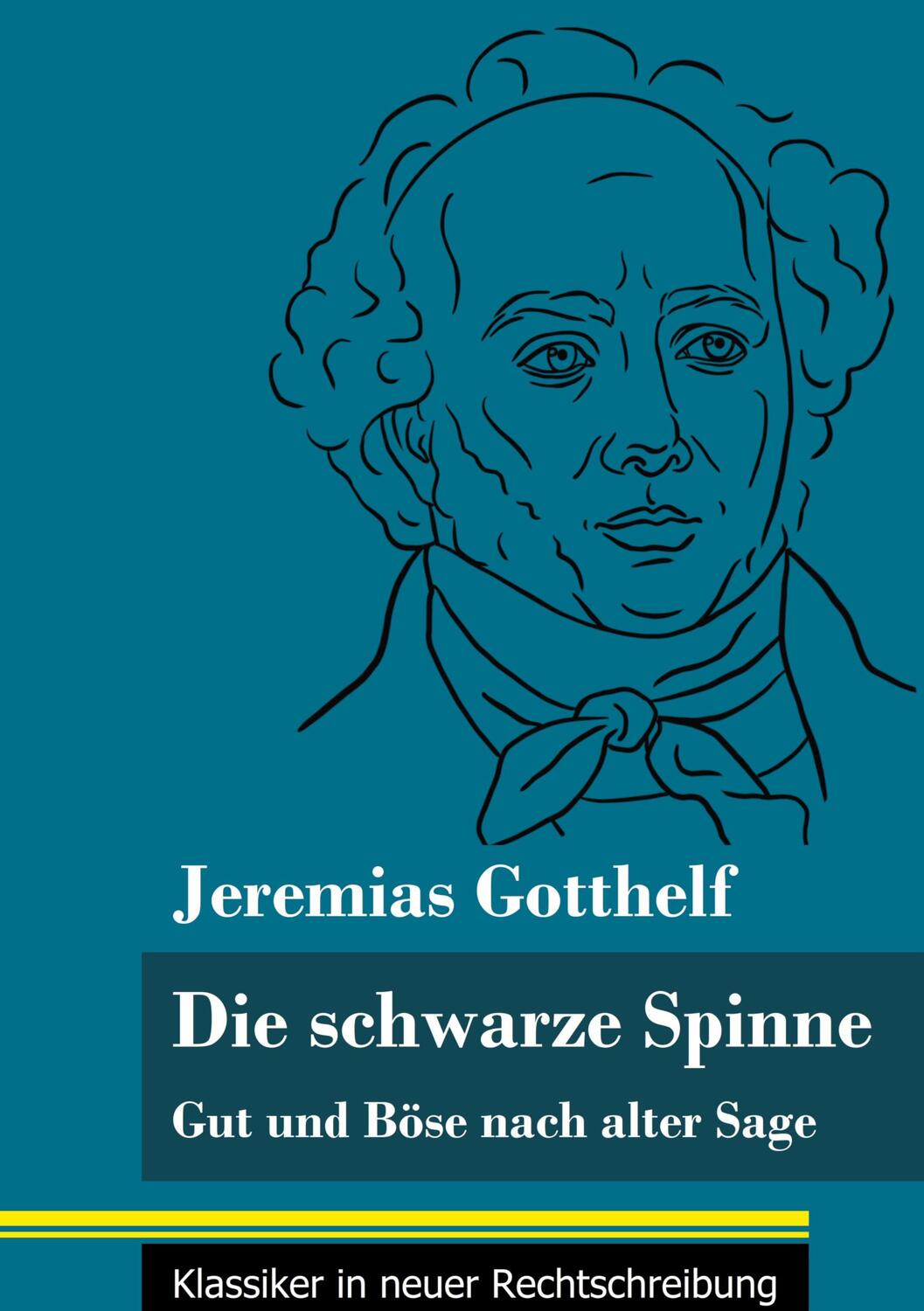 Cover: 9783847850144 | Die schwarze Spinne | Jeremias Gotthelf | Buch | 80 S. | Deutsch