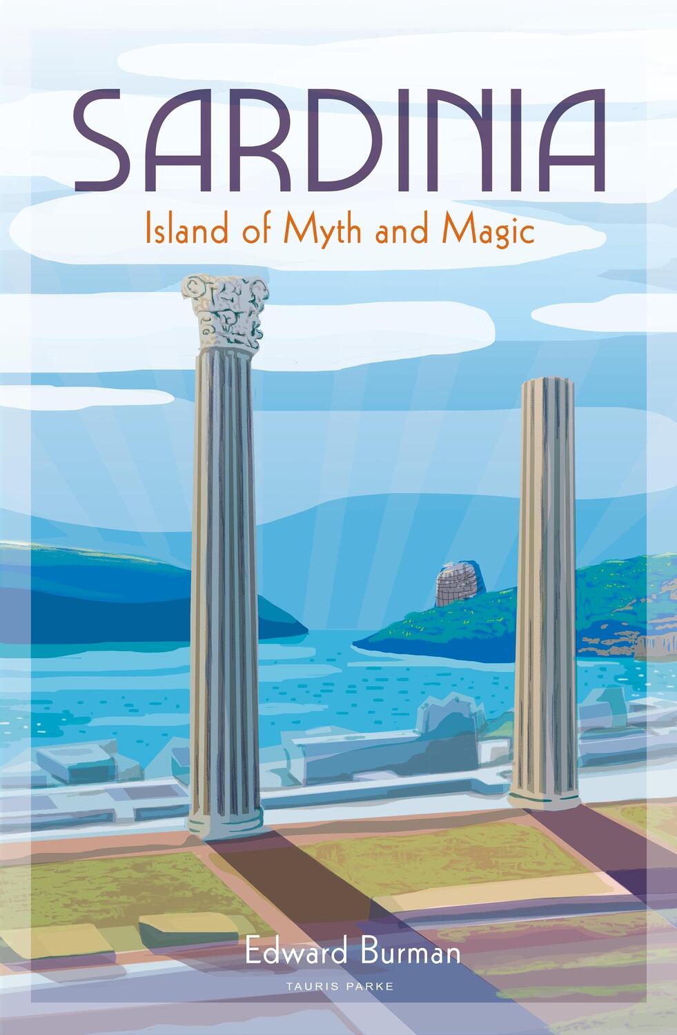 Cover: 9781788314329 | Sardinia | Island of Myth and Magic | Edward Burman | Buch | Gebunden