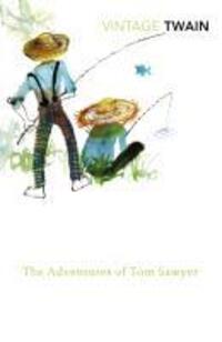 Cover: 9780099540892 | The Adventures of Tom Sawyer | Mark Twain | Taschenbuch | Englisch