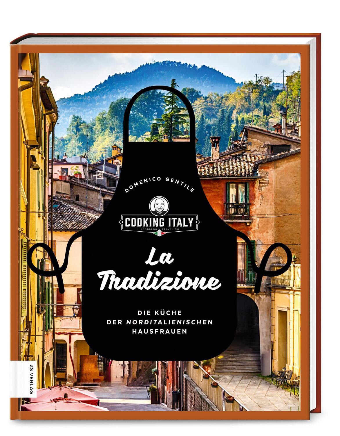 Cover: 9783965842182 | La Tradizione | Die Küche der norditalienischen Hausfrauen | Gentile