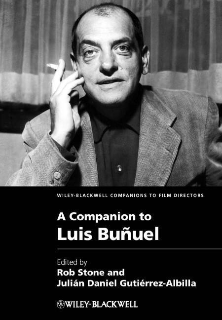 Cover: 9781444336337 | A Companion to Luis Buñuel | Rob Stone (u. a.) | Buch | 656 S. | 2013
