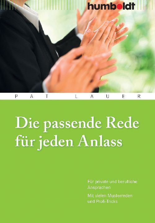 Cover: 9783869100197 | Die passende Rede für jeden Anlass | Pat Lauer | Taschenbuch | 300 S.