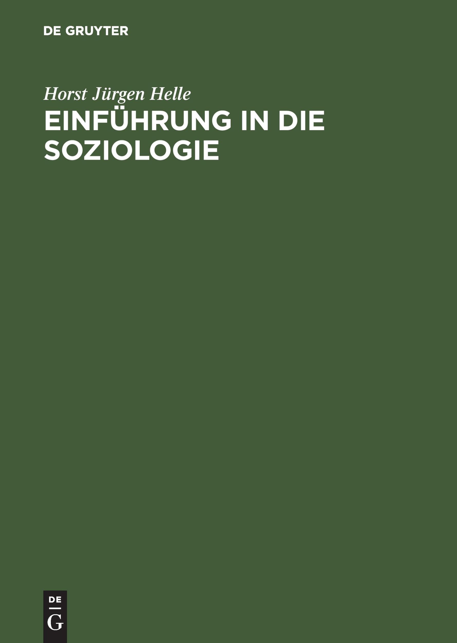 Cover: 9783486241730 | Einführung in die Soziologie | Horst Jürgen Helle | Buch | VII | 1997