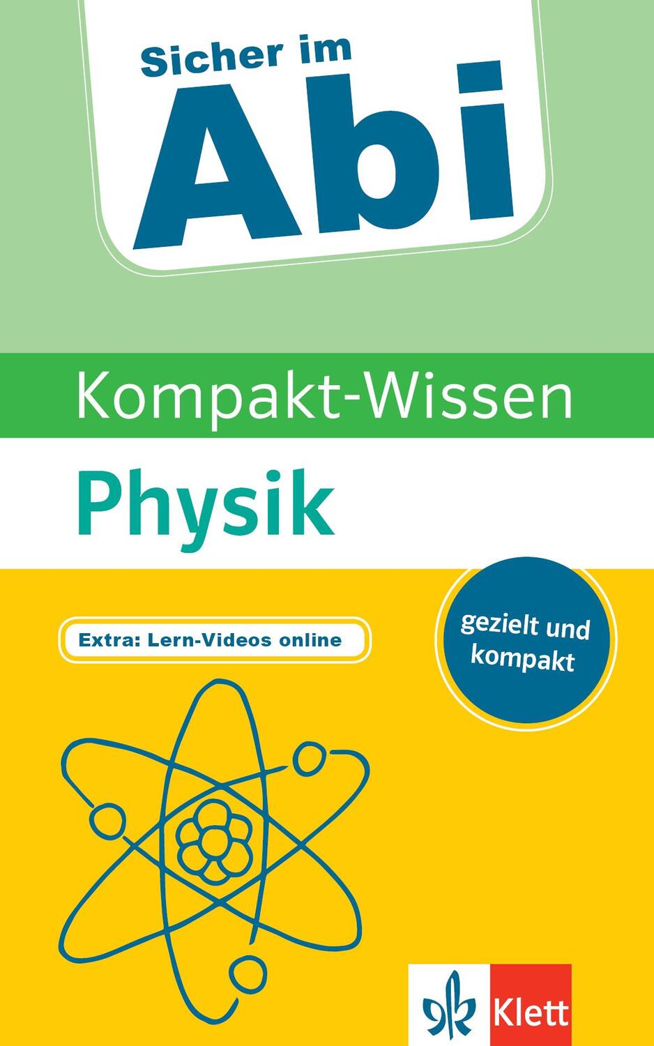 Cover: 9783129496176 | Sicher im Abi Kompakt-Wissen Physik | schnell, gezielt, kompakt | Buch