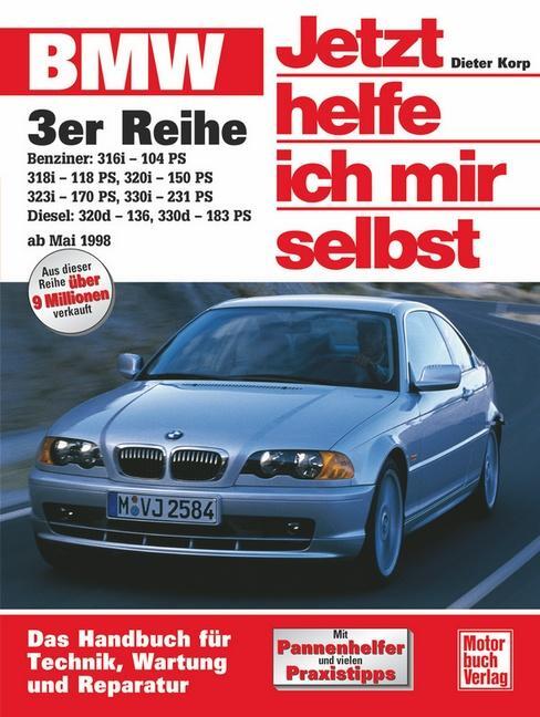 Cover: 9783613018631 | BMW 3er Reihe ab Mai 1998 (E 46) | Dieter Korp | Taschenbuch | Deutsch