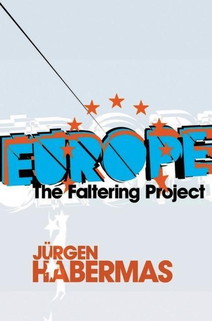 Cover: 9780745646497 | Europe | The Faltering Project | Jürgen Habermas | Taschenbuch | 2009