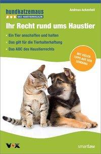 Cover: 9783472090243 | Ihr Recht rund ums Haustier | Andreas Ackenheil | Taschenbuch | 2017