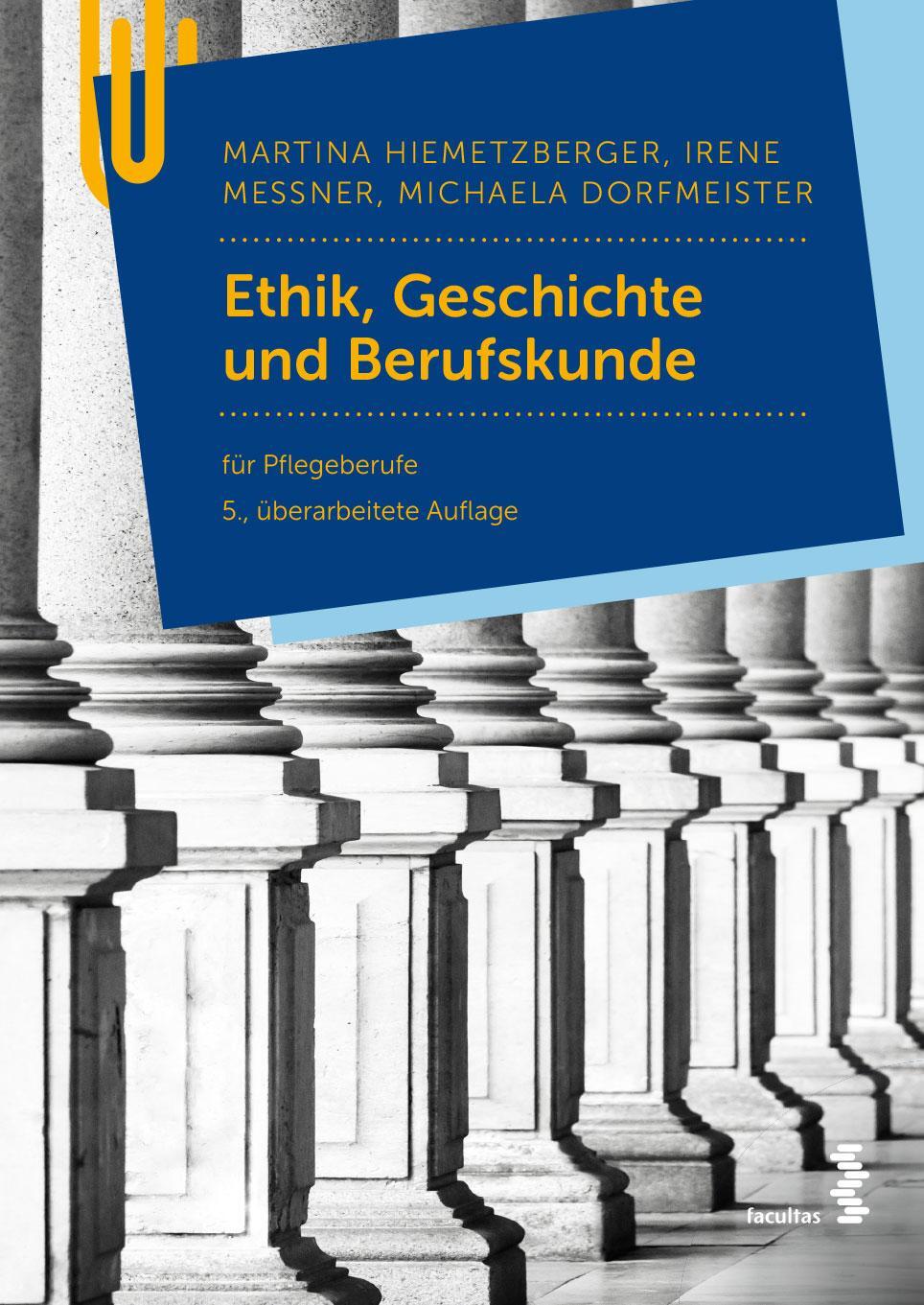 Cover: 9783708918723 | Ethik, Geschichte und Berufskunde | für Pflegeberufe | Taschenbuch