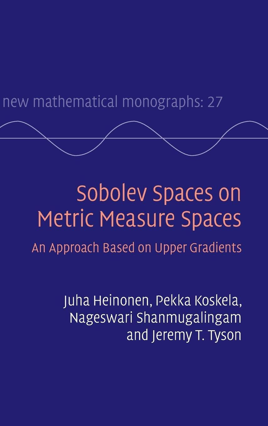Cover: 9781107092341 | Sobolev Spaces on Metric Measure Spaces | Juha Heinonen (u. a.) | Buch