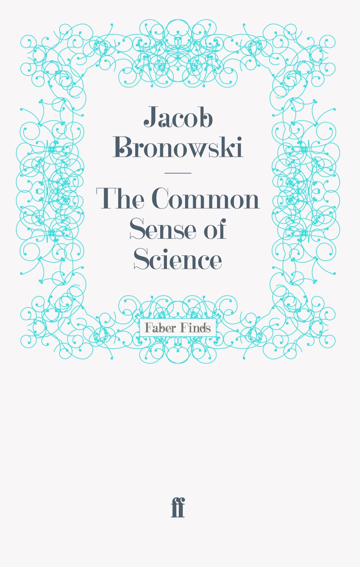 Cover: 9780571241897 | The Common Sense of Science | Taschenbuch | Paperback | 160 S. | 2011