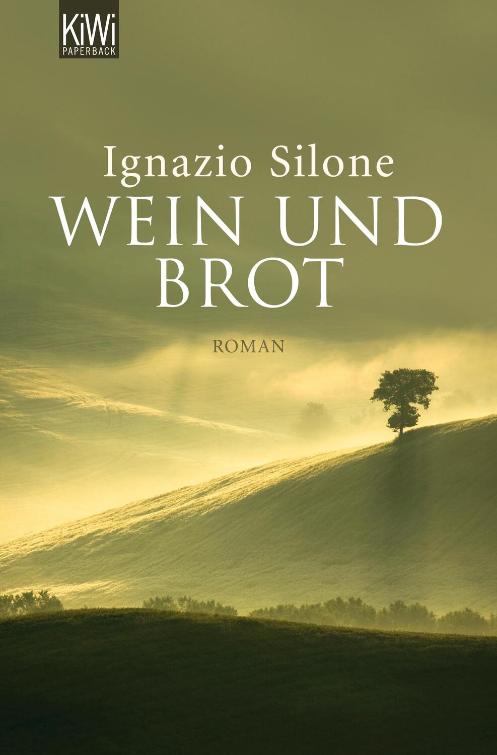 Cover: 9783462016338 | Wein und Brot | Ignazio Silone | Taschenbuch | KIWI | Deutsch | 1984