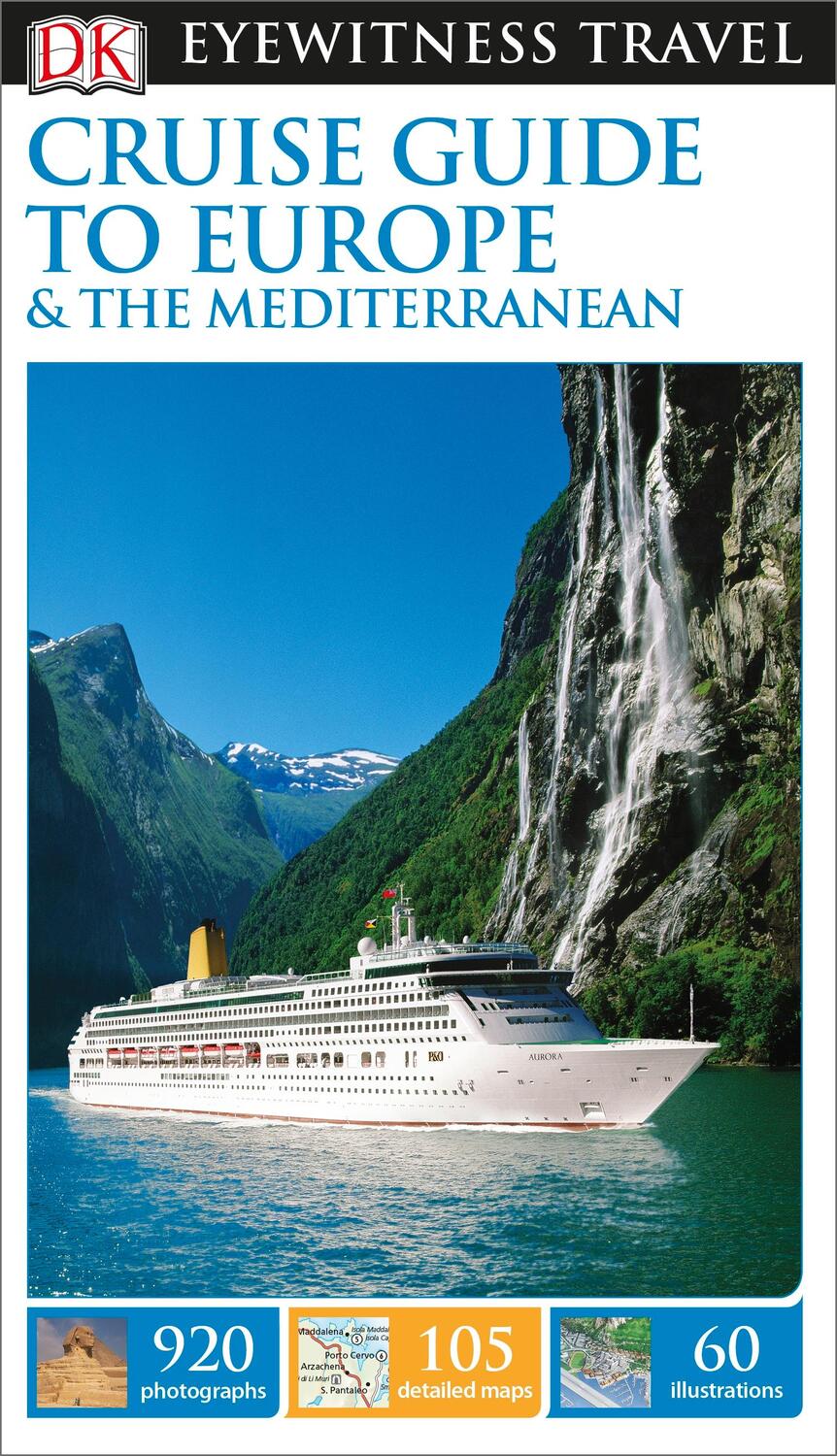 Cover: 9781409370222 | DK Eyewitness Cruise Guide to Europe and the Mediterranean | Buch