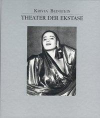 Cover: 9783887690939 | Theater der Ekstase | FrauenFotoGeschichten | Krista Beinstein | Buch