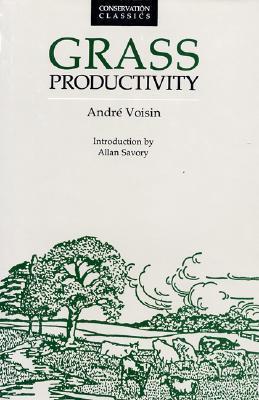 Cover: 9780933280649 | Grass Productivity | Andre Voisin | Taschenbuch | Englisch | 1988